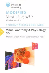 Modified Mastering A&p with Pearson Etext -- Standalone Access Card -- For Visual Anatomy & Physiology