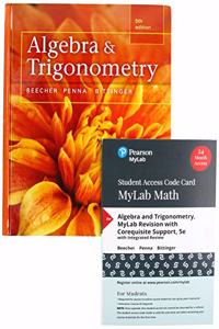 Algebra and Trigonometry Plus Mylab Revision with Corequisite Support -- 24-Month Access Card Package