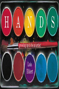 Hands: Growing Up to Be an Artist