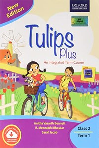 Tulips Plus (New Edition) Class 2 Term 1_Opp