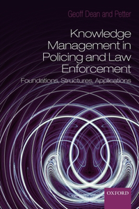 Knowledge Management in Policing and Law Enforcement