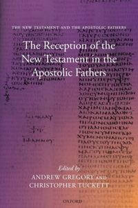 Reception of the New Testament in the Apostolic Fathers
