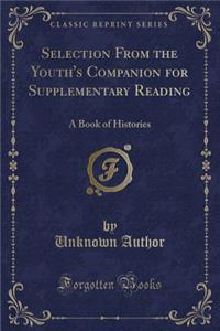 Selection from the Youth's Companion for Supplementary Reading