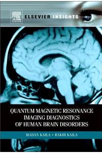 Quantum Magnetic Resonance Imaging Diagnostics of Human Brain Disorders