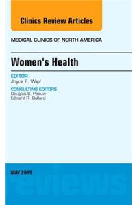Women's Health, an Issue of Medical Clinics of North America