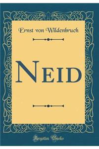 Neid (Classic Reprint)