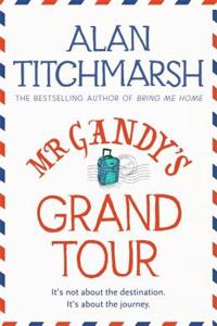 Mr Gandy's Grand Tour