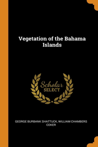 Vegetation of the Bahama Islands