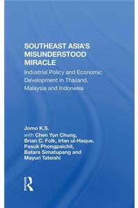 Southeast Asia's Misunderstood Miracle
