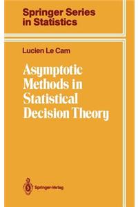 Asymptotic Methods in Statistical Decision Theory