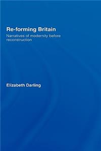 Re-Forming Britain