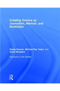 Creating Comics as Journalism, Memoir and Nonfiction