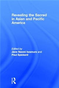 Revealing the Sacred in Asian and Pacific America