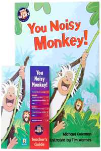 Red Giant: Reception - You Noisy Monkey! - Shared Reading Pack