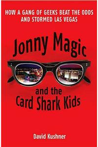 Jonny Magic and the Card Shark Kids