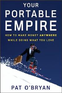 Your Portable Empire