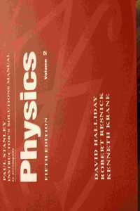 Students Solutions Manual Volume Two to Accompany Physics 5e by Halliday, Resnick, Krane