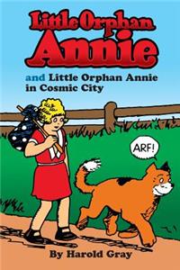 Little Orphan Annie and Little Orphan Annie in Cosmic City