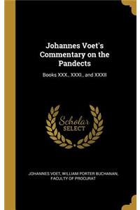 Johannes Voet's Commentary on the Pandects
