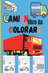 Camion Libro da Colorare: Incredibile libro da colorare per bambini con camion dei mostri, camion dei pompieri, autocarri con cassone ribaltabile, camion della spazzatura e m