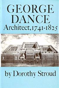 George Dance, Architect, 1741-1825