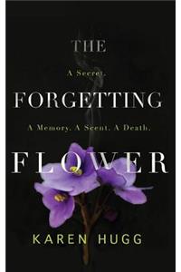 The Forgetting Flower