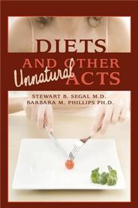 Diets and Other Unnatural Acts