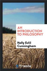An Introduction to Philosophy