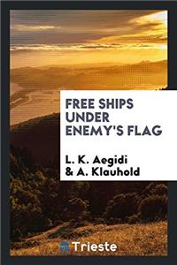 Free Ships Under Enemy's Flag