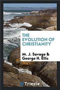 THE EVOLUTION OF CHRISTIANITY