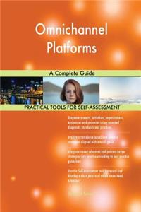 Omnichannel Platforms A Complete Guide