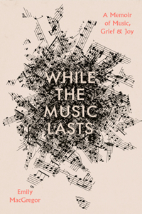 While the Music Lasts