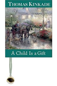 A Child Is a Gift