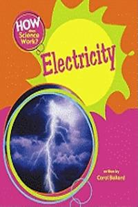 How Does Science Work?: Electricity