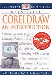 CorelDraw: An Introduction (Essential Computers)