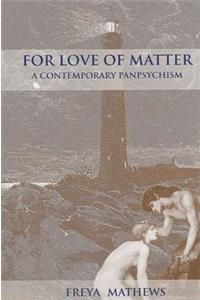 For Love of Matter