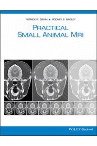 Practical Small Animal MRI