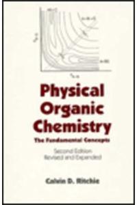 Physical Organic Chemistry: The Fundamental Concepts, 2/Ed.