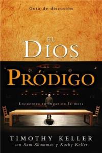Dios Pródigo, Guía de Discusión