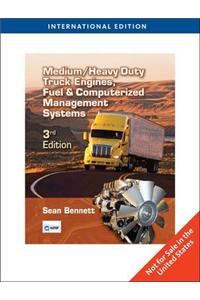 Medium/Heavy Duty Truck Engines, Fuel & Computerized Management Systems