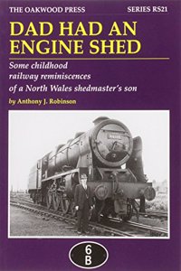 Dad Had an Engine Shed