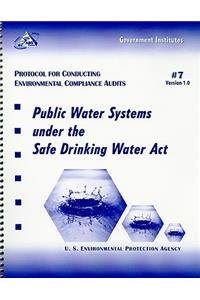 Public Water Systems Under the Safe Drinking Water ACT