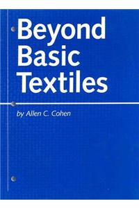 Beyond Basic Textiles