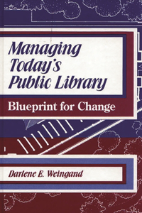 Managing Today's Public Library