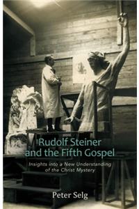 Rudolf Steiner and the Fifth Gospel