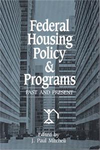 Federal Housing Policy and Programs