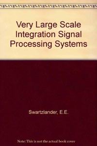 VLSI Signal Processing Systems