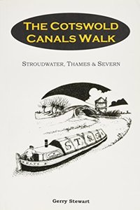 COTSWOLD CANALS WALK, THE