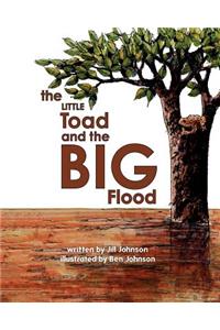 The Little Toad and The Big Flood