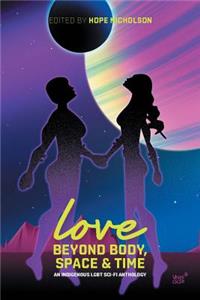 Love Beyond Body, Space, And Time